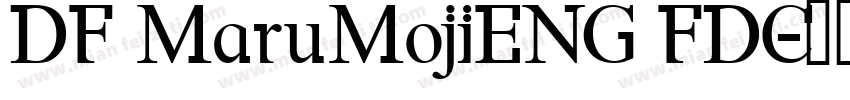 DF MaruMojiENG FDC字体转换